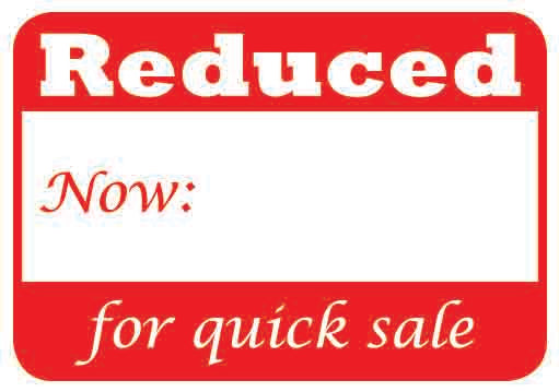 1 5/8" x 1 1/8"H Self Adhesive Pre-Printed "Reduced Now: for quick sale" Label