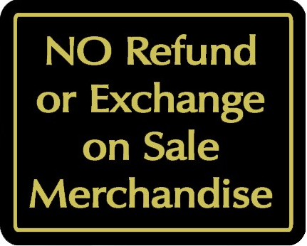 NO Refund or Exchange on Sale Merchandise Store Signage - 7" x 5 1/2"H