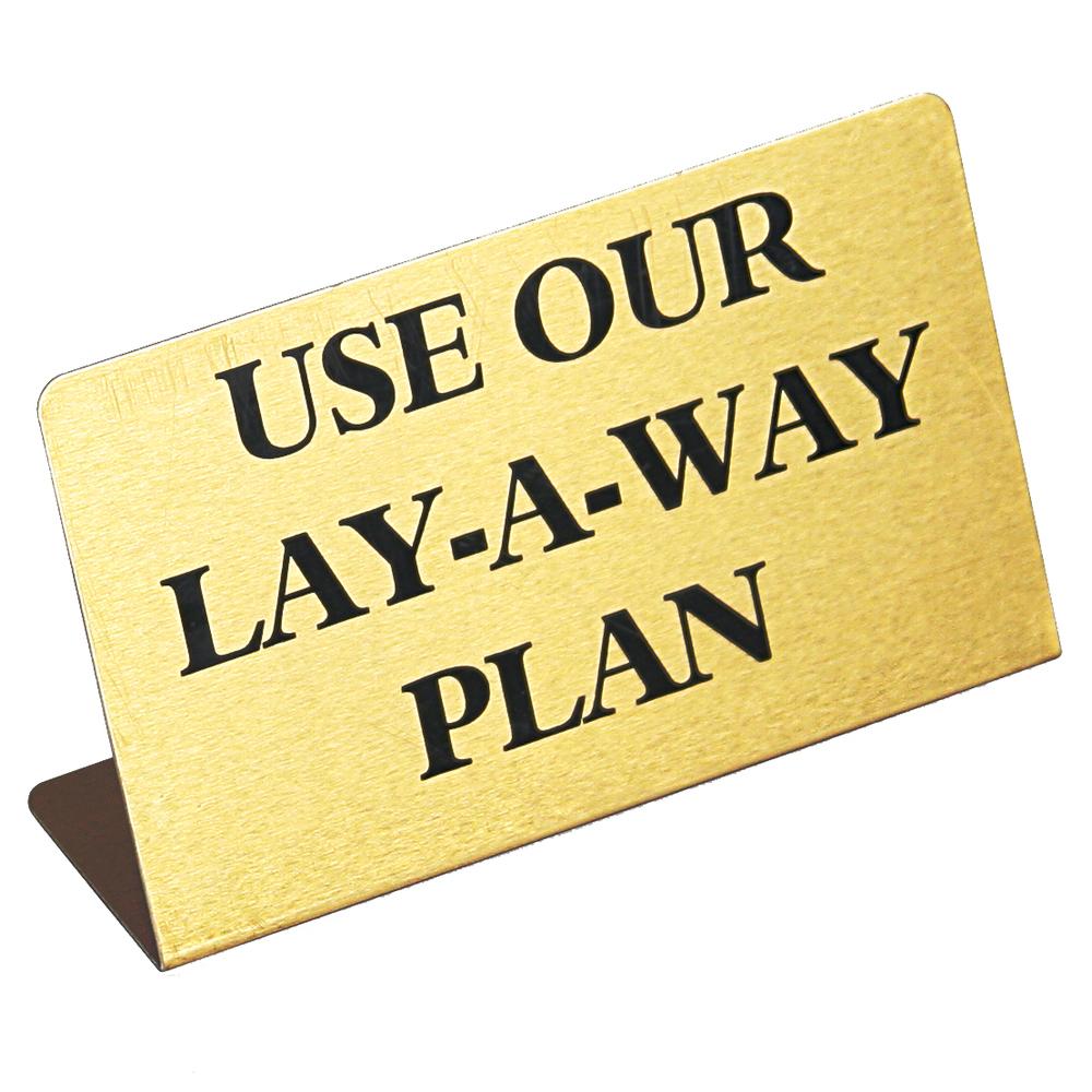 Large Metal "USE OUR LAY-A-WAY PLAN" Print Showcase/Showroom Sign - 3 1/2" x 2"H